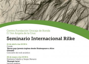 El Centro Fundación Unicaja Ronda estrena su programación con el Seminario Internacional Rilke