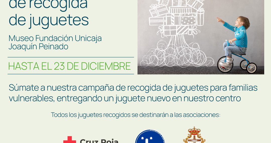 Fundación Unicaja pone en marcha una campaña de recogida de juguetes en Ronda