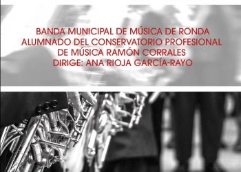 X CONCIERTO DE MARCHAS PROCESIONALES DEL CONSERVATORIOPROFESIONAL DE MÚSICA “RAMÓN CORRALES” DE RONDA
